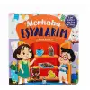 Sincap Kitap Cırt Cırtlı Hikaye Kitabı Merhaba Eşyalarım