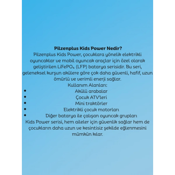 Pilzenplus Kids Power 12V 18Ah LiFePO₄ Batarya