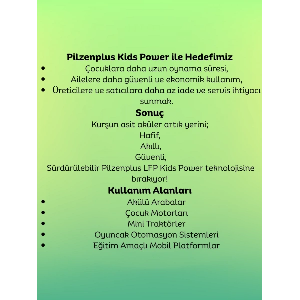 Pilzenplus Kids Power 6V 12Ah LiFePO₄ Batarya