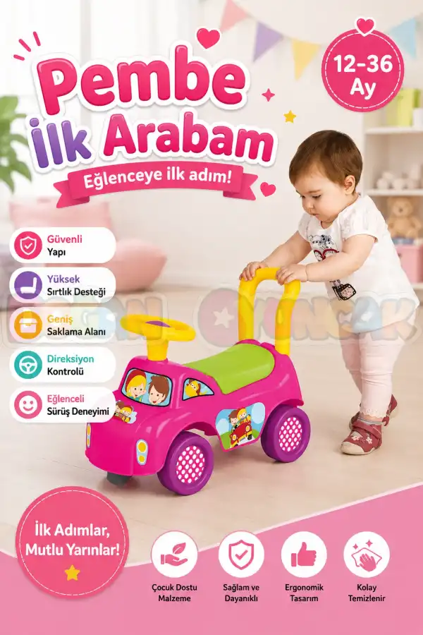 Pembe İlk Arabam - İlk Arabam - Binmeli Araba - Çocuk Arabası - İlk Adım Arabası