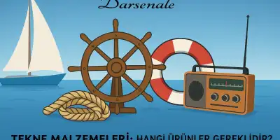 Tekne Malzemeleri: Hangi Ürünler Gereklidir?