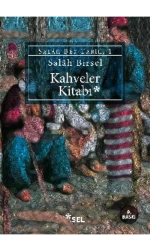 Kahveler Kitabı; Salah Bey Tarihi 1