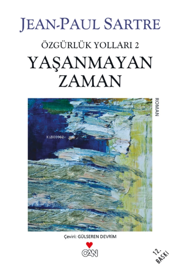 Yaşanmayan Zaman; Özgürlük Yolları 2