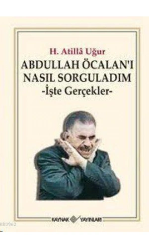 Abdullah Öcalanı Nasıl Sorguladım; İşte Gerçekler