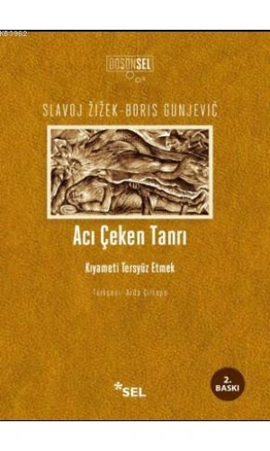 Acı Çeken Tanrı: Kıyameti Tersyüz Etmek