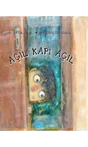 Açıl Kapı Açıl; 5-8 Yaş