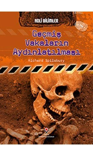 Adli Bilimler - Geçmiş Vakaların Aydınlatılması