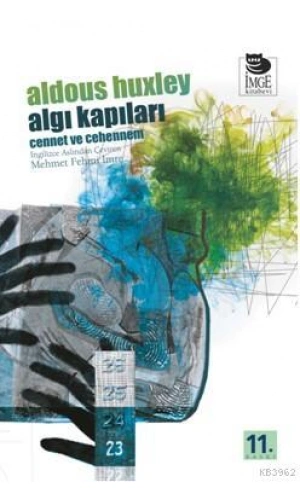 Algı Kapıları; Cennet ve Cehennem