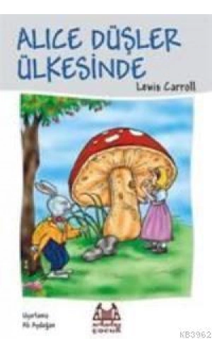 Alice Düşler Ülkesinde