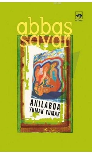 Anılarda Yumak Yumak