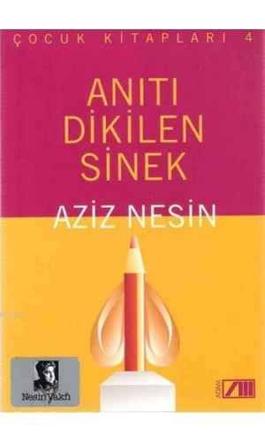 Anıtı Dikilen Sinek
