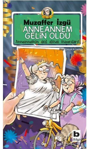 Anneannem Gelin Oldu