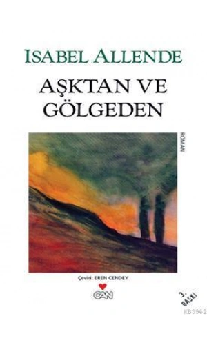 Aşktan ve Gölgeden