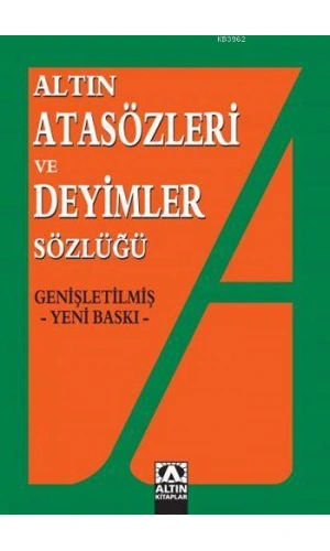 Atasözleri ve Deyimler Sözlüğü