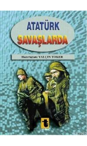 Atatürk Savaşlarda