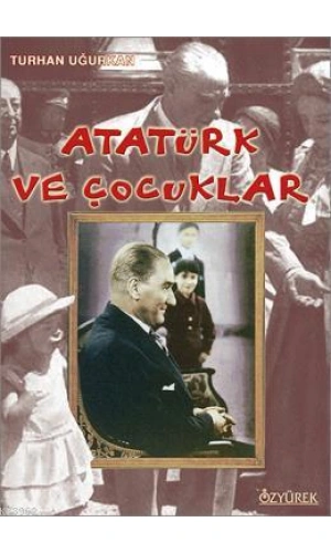 Atatürk ve Çocuklar