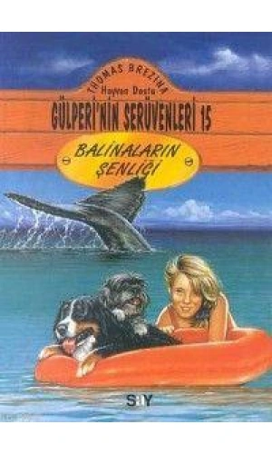 Balinaların Şenliği; Gülperi´nin Serüvenleri - 15