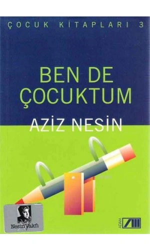 Ben de Çocuktum