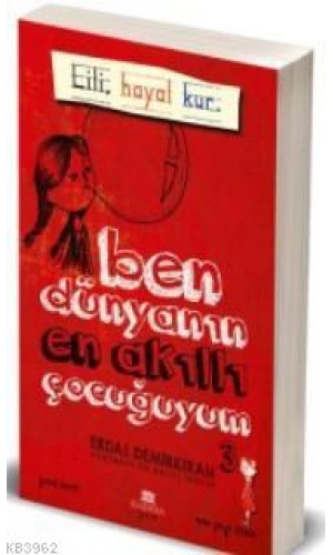 Ben Dünyanın En Akıllı Çocuğuyum 3
