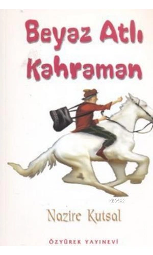 Beyaz Atlı Kahraman