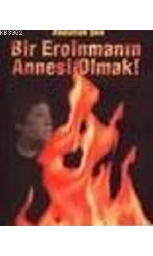 Bir Eroinmanın Annesi Olmak