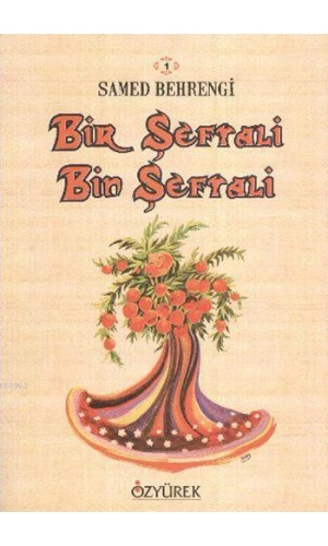 Bir Şeftali Bin Şeftali