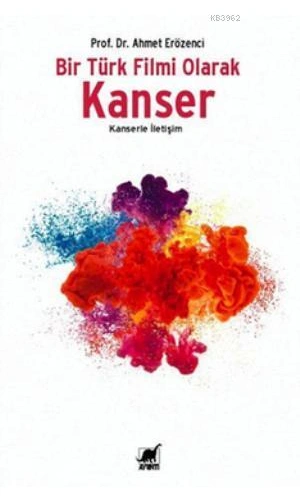 Bir Türk Filmi Olarak Kanser; Kanserle İletişim