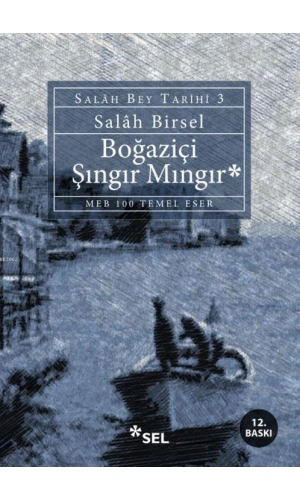 Boğaziçi Şıngır Mıngır; Salah Bey Tarihi 3