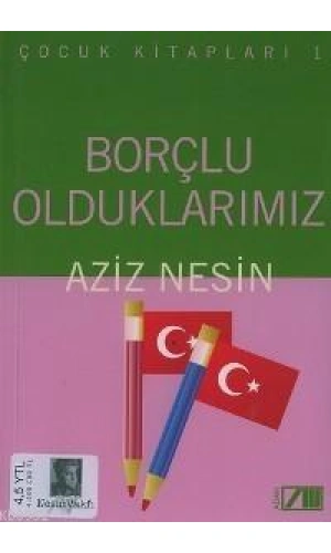 Borçlu Olduklarımız