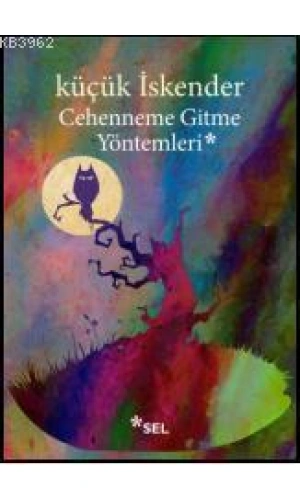 Cehenneme Gitme Yöntemleri