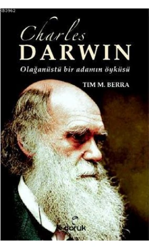 Charles Darwin Olağanüstü Bir Adamın Öyküsü