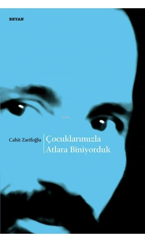 Çocuklarımızla Atlara Biniyorduk