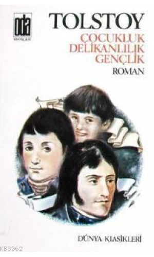 Çocukluk Delikanlılık Gençlik