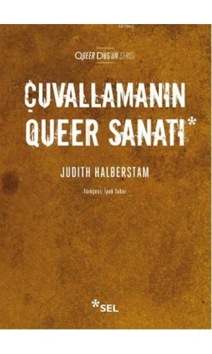 Çuvallamanın Queer Sanatı