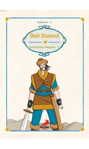 Deli Dumrul; Dede Korkut Hikayeleri 2
