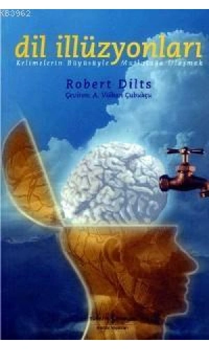 Dil İlizyonları; Kelimelerin Büyüsüyle Mutluluğa Ulaşmak