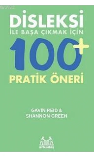 Disleksi ile Başa Çıkmak İçin 100+ Pratik Öneri