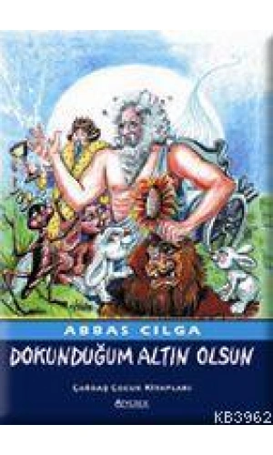 Dokunduğum Altın Olsun