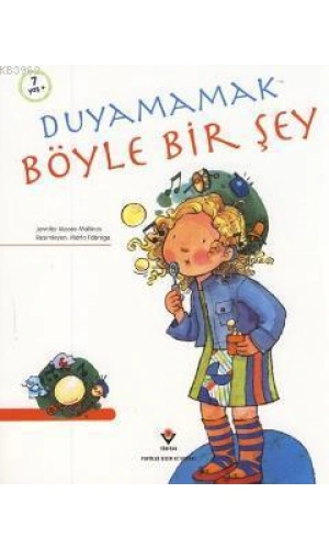 Duyamamak Böyle Bir Şey