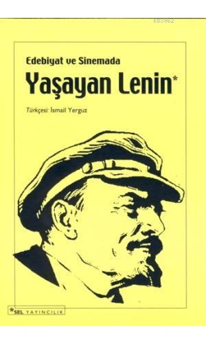 Edebiyat ve Sinemada Yaşayan Lenin