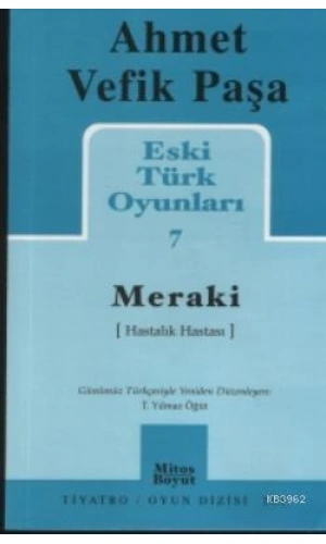 Eski Türk Oyunları 7; Meraki (Hastalık Hastası)