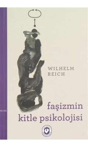 Faşizmin Kitle Psikolojisi