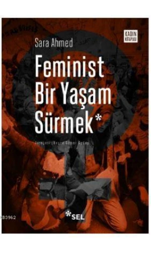 Feminist Bir Yaşam Sürmek