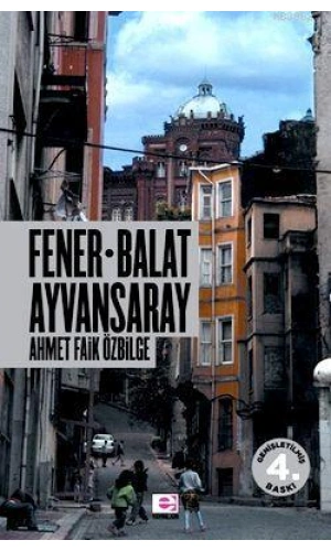Fener Balat Ayvansaray