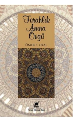 Ferahlık Anına Övgü