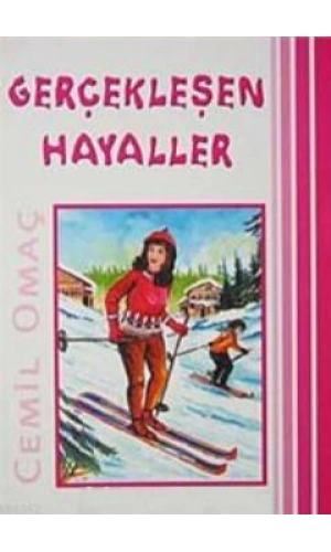 Gerçekleşen Hayaller