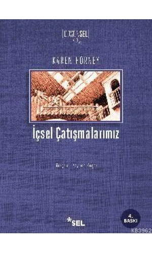 İçsel Çatışmalarımız