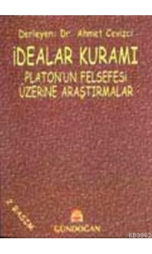 İdealar Kuramı; Platonun Felsefesi Üzerine Araştırmalar