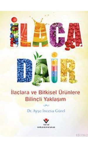 İlaca Dair