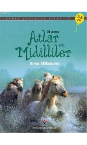 İlk Okuma - Atlar ve Midilliler